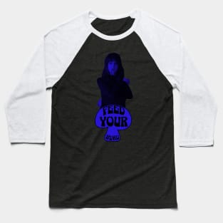 Feed Your Head (In Trippy Black and Blue) Baseball T-Shirt